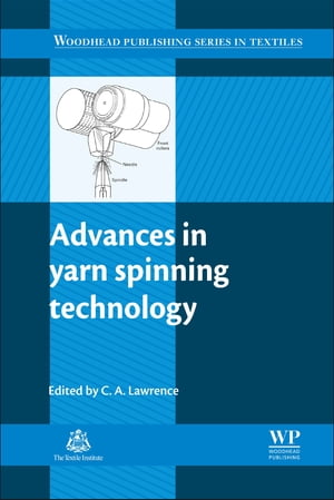 Advances in Yarn Spinning Technology【電子書籍】
