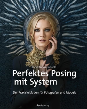 Perfektes Posing mit System