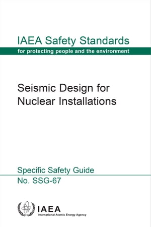 Seismic Design for Nuclear Installations