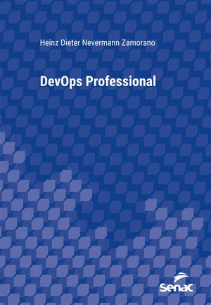 DevOps Professional【電子書籍】[ Heinz Dieter Nevermann Zamorano ]
