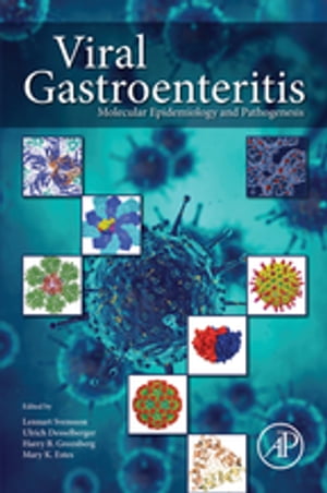 Viral Gastroenteritis Molecular Epidemiology and PathogenesisŻҽҡ[ Lennart Svensson ]