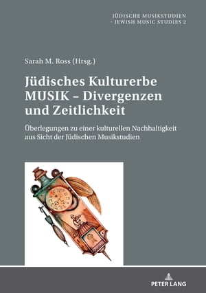 Juedisches Kulturerbe MUSIK – Divergenzen und Zeitlichkeit