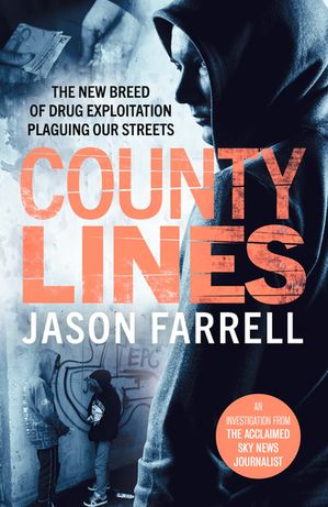 County Lines【電子書籍】 Jason Farrell