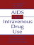 AIDS and Intravenous Drug Use