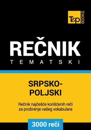 Srpsko-Poljski tematski rečnik - 3000 korisnih reči