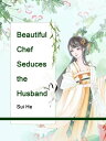 Beautiful Chef Seduces the Husband Volume 3【