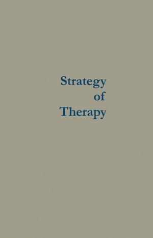 Strategy of Therapy