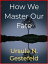 How We Master Our FateŻҽҡ[ Ursula N. Gestefeld ]