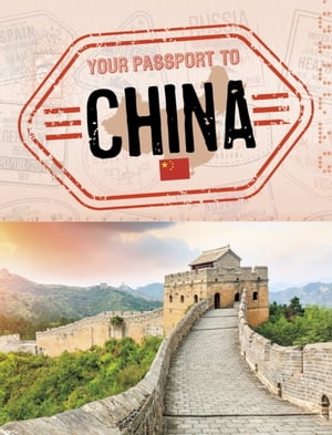 Your Passport to China【電子書籍】[ Douglas Hustad ]