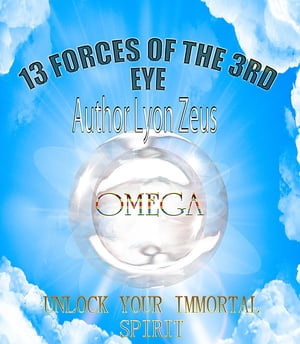 13 forces of the 3rd eye