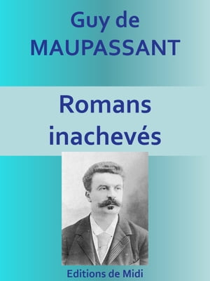 Romans inachev s L 039 me trang re L 039 Ang lus【電子書籍】 Guy de MAUPASSANT