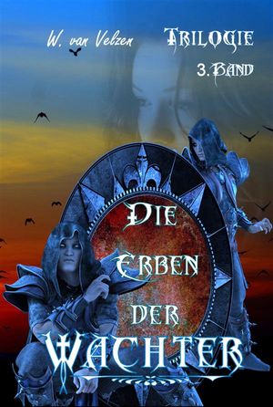 ŷKoboŻҽҥȥ㤨Die Erben der W?chter Band 3Żҽҡ[ Wine van Velzen ]פβǤʤ442ߤˤʤޤ