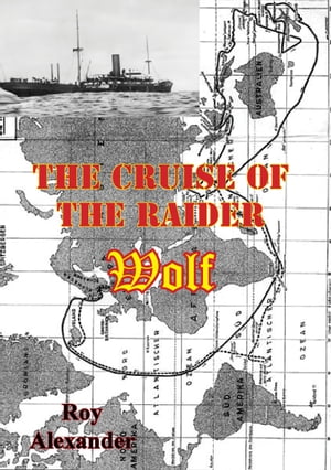 The Cruise Of The Raider Wolf