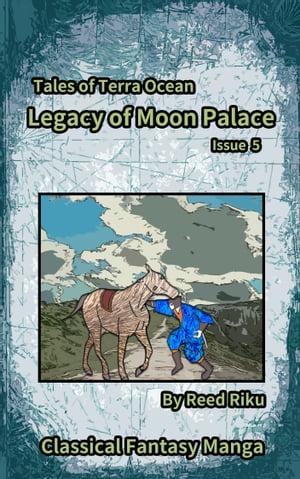 Legacy of Moon Palace Issue 5