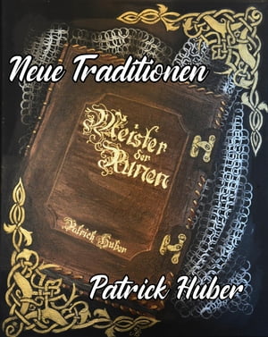 Neue Traditionen【電子書籍】[ Patrick Hube