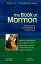 The Book of Mormon: Selections Annotated & Explained