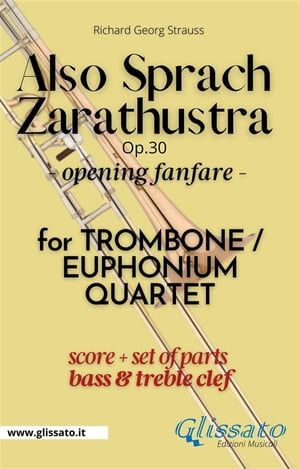 Also Sprach Zarathustra - Trombone/Euphonium Quartet (parts&score) key Bb