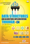 Data Structures and Algorithms Implementation through C Let’s Learn and Apply【電子書籍】[ Brijesh Bakariya ]