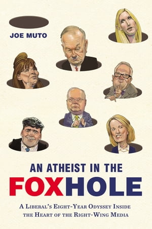 An Atheist in the FOXhole