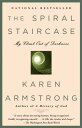 The Spiral Staircase My Climb Out of Darkness【電子書籍】 Karen Armstrong