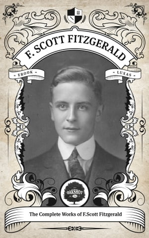 The Complete Works of F. Scott Fitzgerald.