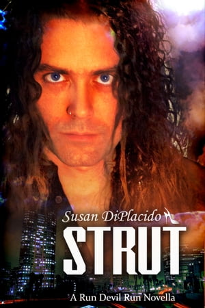 Strut【電子書籍】[ Susan DiPlacido ]