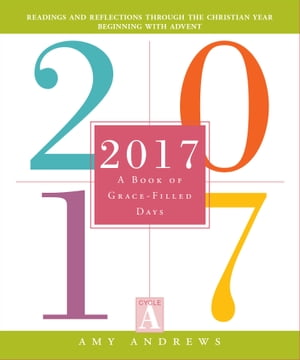 ŷKoboŻҽҥȥ㤨2017 A Book of Grace-Filled DaysŻҽҡ[ Amy Andrews ]פβǤʤ1,277ߤˤʤޤ