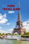 PARIS TRAVEL GUIDE 2024