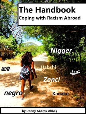 The Handbook- Coping with Racism Abroad