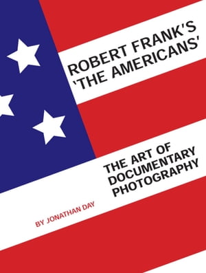 Robert Frank's 'The Americans'