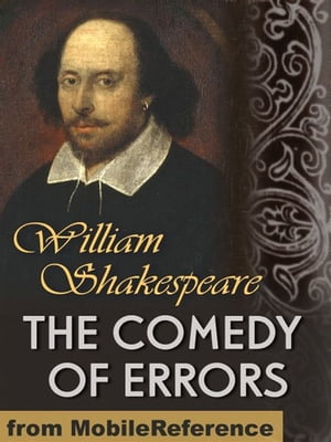 The Comedy Of Errors (Mobi Classics)