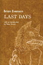 ŷKoboŻҽҥȥ㤨Last DaysŻҽҡ[ Brian Evenson ]פβǤʤ1,811ߤˤʤޤ