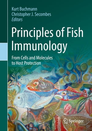 Principles of Fish Immunology