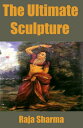 ŷKoboŻҽҥȥ㤨The Ultimate SculptureŻҽҡ[ Raja Sharma ]פβǤʤ111ߤˤʤޤ