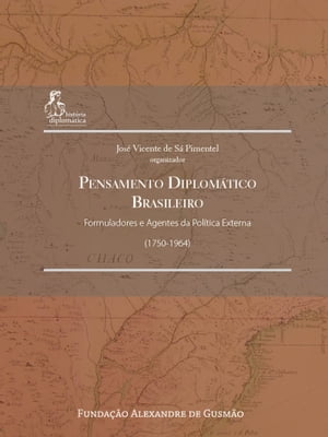 Pensamento Diplomático Brasileiro - Coleção