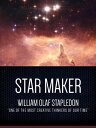 Star Maker【電子書籍】[ Olaf Stapledon ]