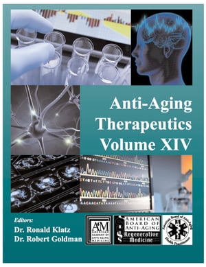 Anti-Aging Therapeutics Volume XIV