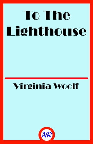 To The LighthouseŻҽҡ[ Virginia Woolf ]