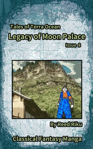 Legacy of Moon Palace Issue 8
