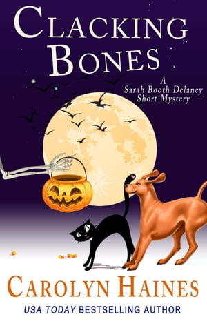 Clacking Bones Sarah Booth Delaney Short MysteryŻҽҡ[ Carolyn Haines ]