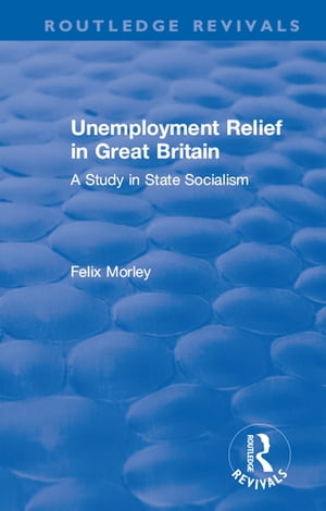 Unemployment Relief in Great Britain