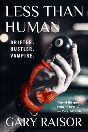 Less Than Human【電子書籍】[ Gary Raisor ]