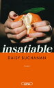 Insatiable【電子書籍】 Daisy Buchanan