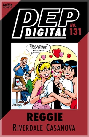 ŷKoboŻҽҥȥ㤨Pep Digital Vol. 131: Reggie: Riverdale CasanovaŻҽҡ[ Archie Superstars ]פβǤʤ162ߤˤʤޤ