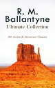 R. M. BALLANTYNE Ultimate Collection: 90 Action Adventure Classics Western Novels, Sea Tales, Historical Thrillers Children 039 s Books: The Coral Island, The Gorilla Hunters, The Prairie Chief…【電子書籍】 R. M. Ballantyne