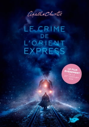 Le crime de l 039 Orient-Express (Nouvelle traduction r vis e)【電子書籍】 Agatha Christie