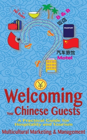 Welcoming Your Chinese Guests