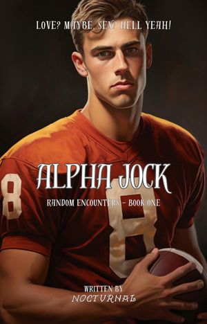 Alpha Jock Random Encounters, #2【電子書籍】[ Nocturnal ]