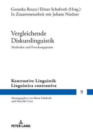 Vergleichende Diskurslinguistik. Methoden und Forschungspraxis