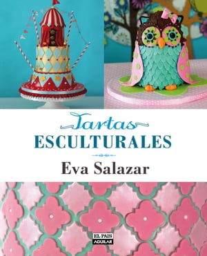 Tartas esculturales